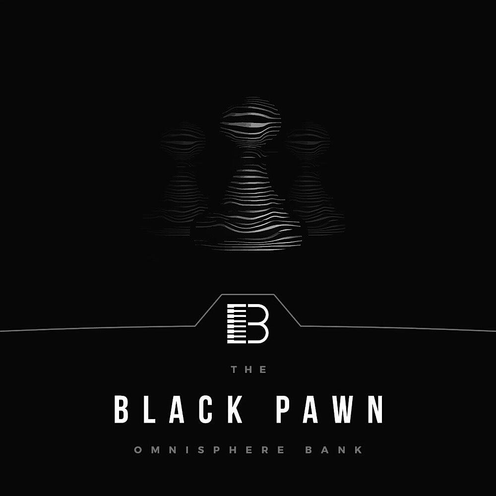 BLACK PAWN Omnisphere Bank